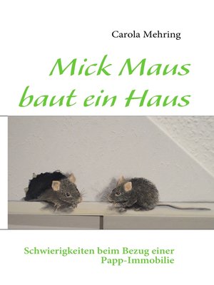cover image of Mick Maus baut ein Haus